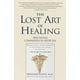 Lost Art of Healing, Livre de Poche Bernard Lown – image 1 sur 2