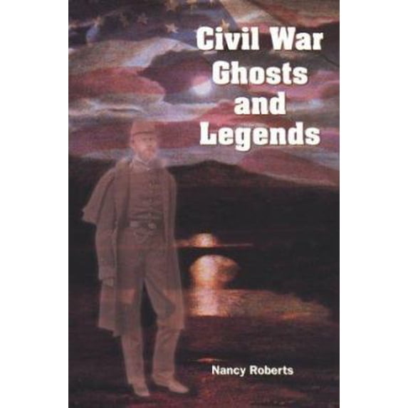 Pre-Owned Civil War Ghosts and Legends (Hardcover) 1586635662 9781586635664