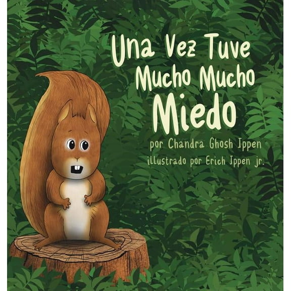 Una Vez Tuve Mucho Mucho Miedo, (Hardcover)