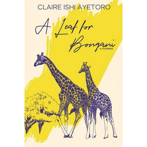 A Leaf for Bongani: A Novelette, (Paperback)