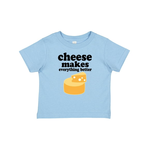 Inktastic Cheese Makes Everything Better Boys or Girls Baby T-Shirt
