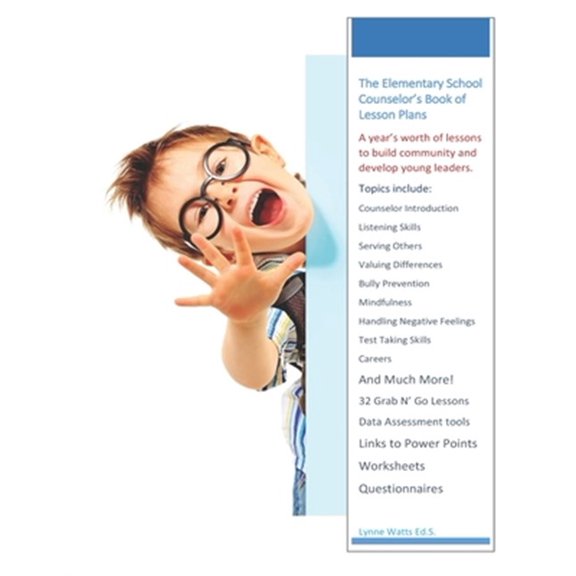 Pre-Owned The Elementary School Counselor's Book of Lesson Plans (Paperback)