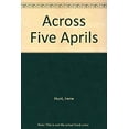 thumbnail image 1 of Pre-Owned Across Five Aprils (Hardcover) 0382243676 9780382243677, 1 of 1