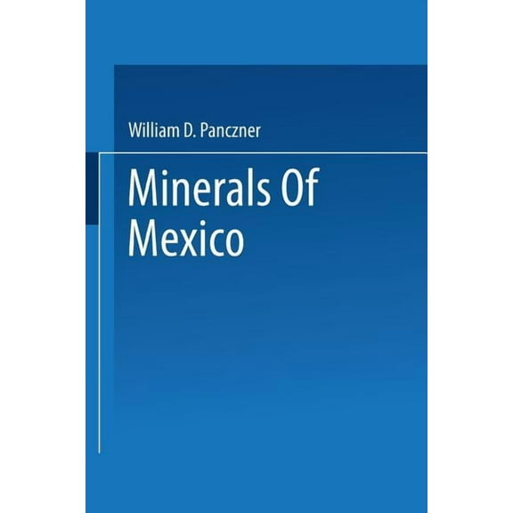 Minerals of Mexico, (Paperback)