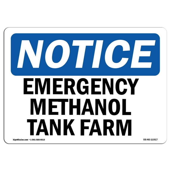 OSHA Notice Sign - Emergency Stop Methanol Tank Farm | Decal | Protect Your Business, Construction Site, Warehouse |  Made in the USA