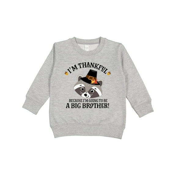 Inktastic Thanksgiving Brother Announcement Thankful Toddler Sweatshirt