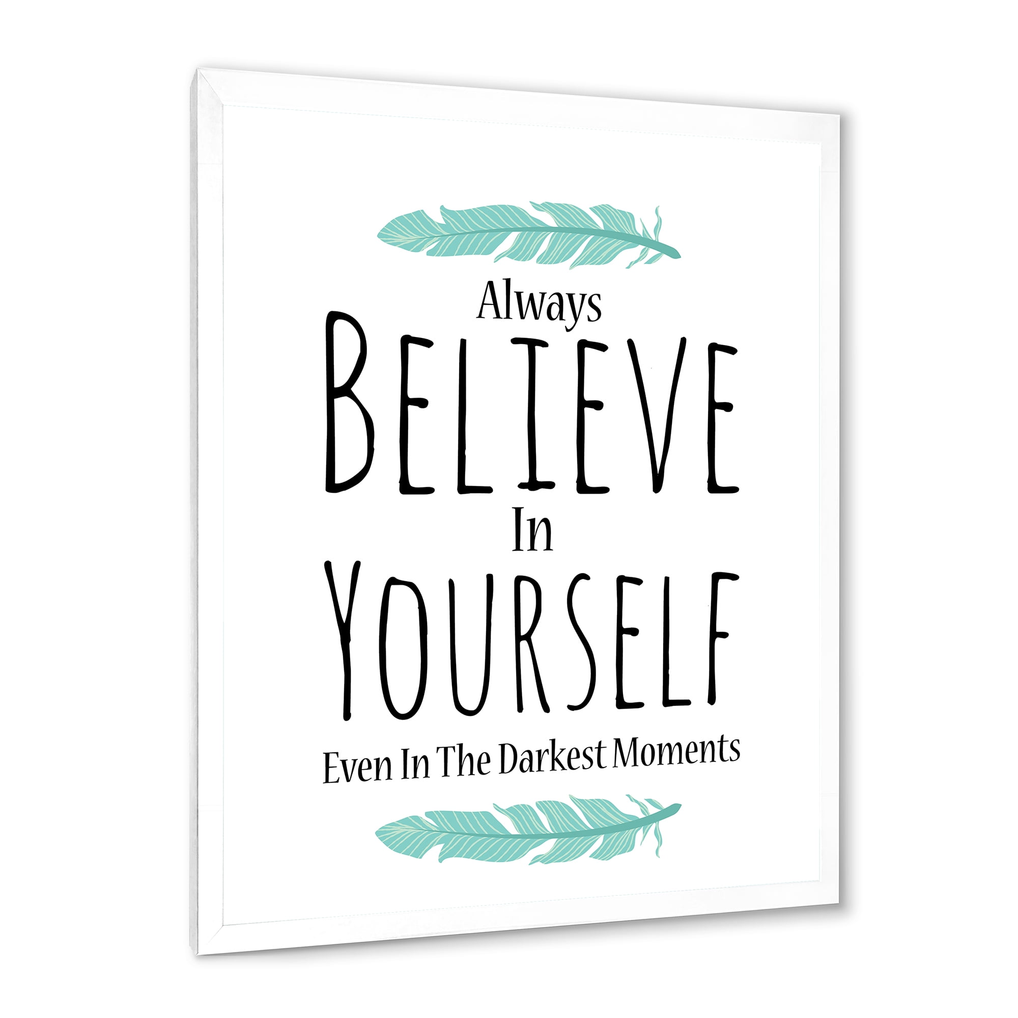 Designart 'Believe In Yourself Quote On White' Traditional Framed Art Print