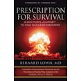 thumbnail image 2 of Pre-Owned Prescription for Survival: A Doctor's Journey to End Nuclear Madness (Hardcover) 1576754820 9781576754825, 2 of 2