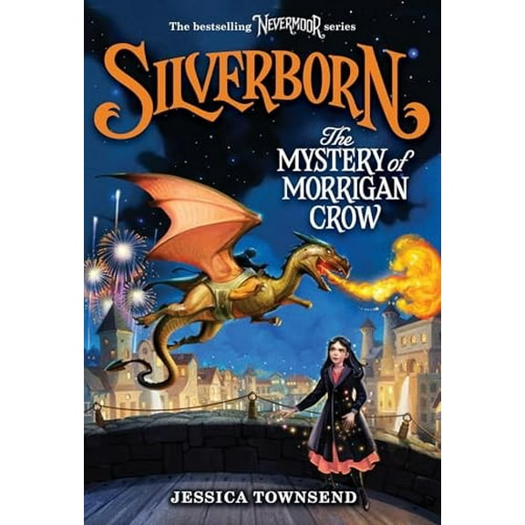 Pre-Owned Silverborn: The Mystery of Morrigan Crow: Volume 4 (Nevermoor) Hardcover