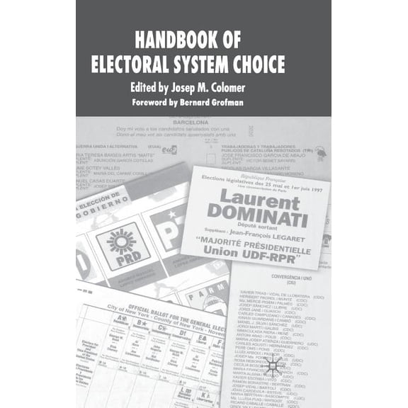 The Handbook of Electoral System Choice, (Hardcover)