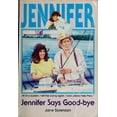 thumbnail image 1 of Pre-Owned Jennifer Says Goodbye (Paperback) 9780872397743, 1 of 1