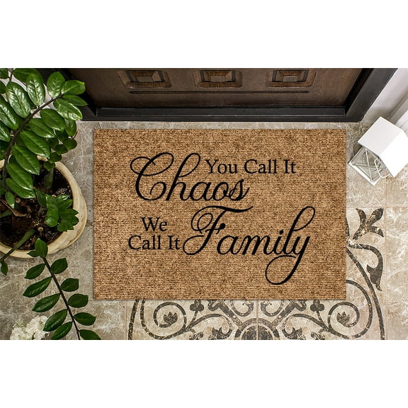 You Call it Chaos We Call It Family | Funny Doormat | Welcome Mat | Funny Door Mat | Funny Gift | Home | Housewarming | Closing Gift