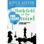 Battlefield of the Mind for Teens: Winning the Battle in Your Mind, Pre-Owned (Paperback)