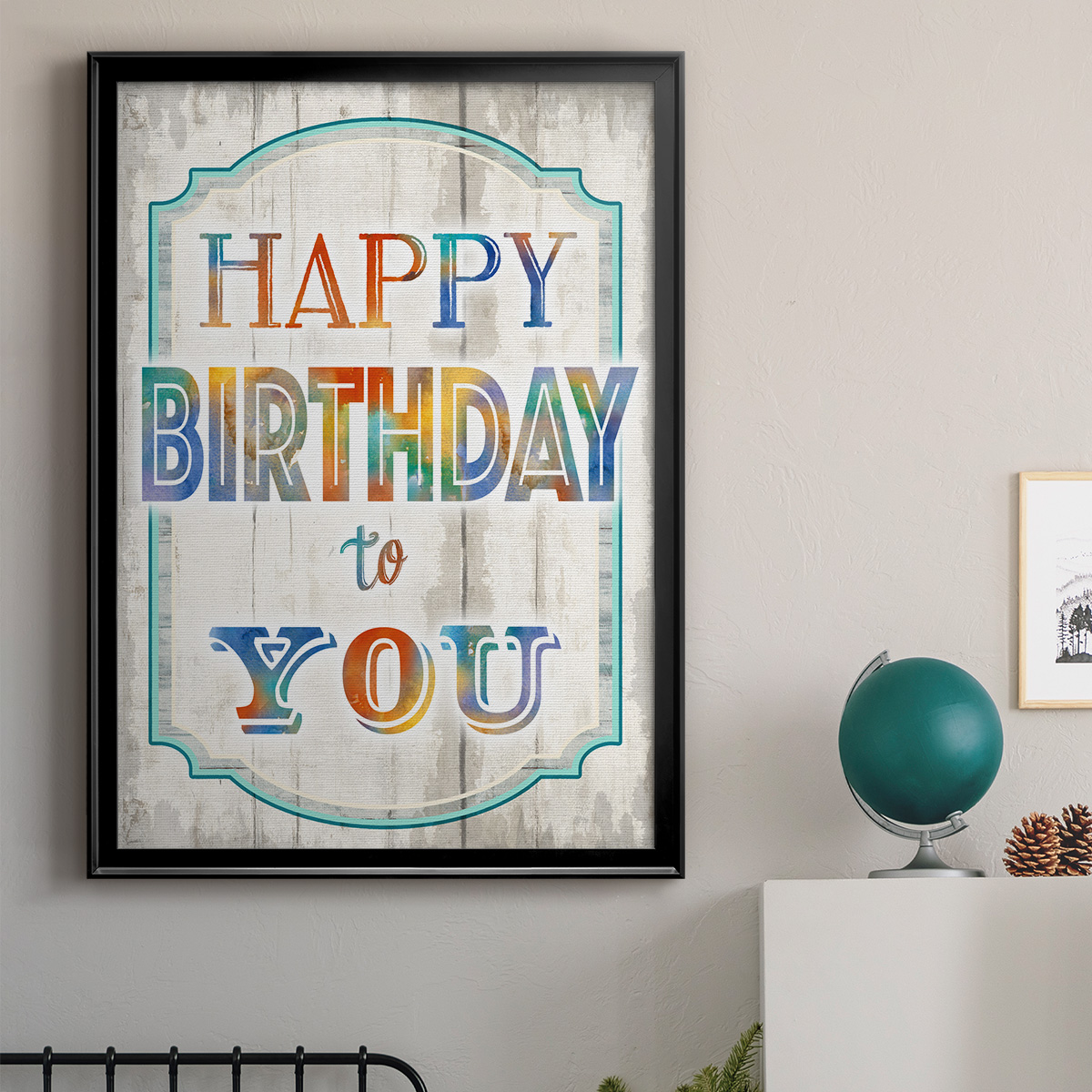Happy Birthday to You Premium Framed Print - Ready to Hang