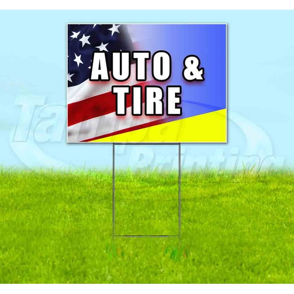 Auto And Tire (18" x 24") Yard Sign, Includes Metal Step Stake