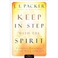 thumbnail image 1 of Pre-Owned Keep in Step with the Spirit: Finding Fullness in Our Walk with God (Paperback) 0801065585 9780801065583, 1 of 1