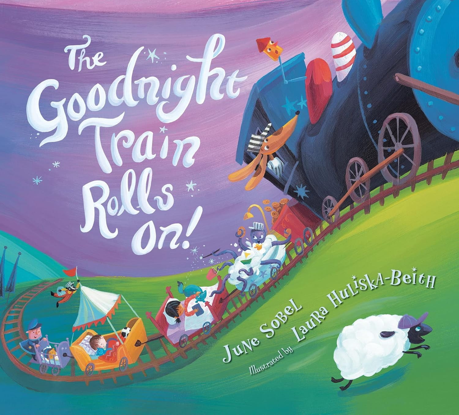 The Goodnight Train Series Board Book Set : The Goodnight Train; The Goodnight Train Rolls On! The Goodnight Train Easter by June Sobel (Board Book Collection)