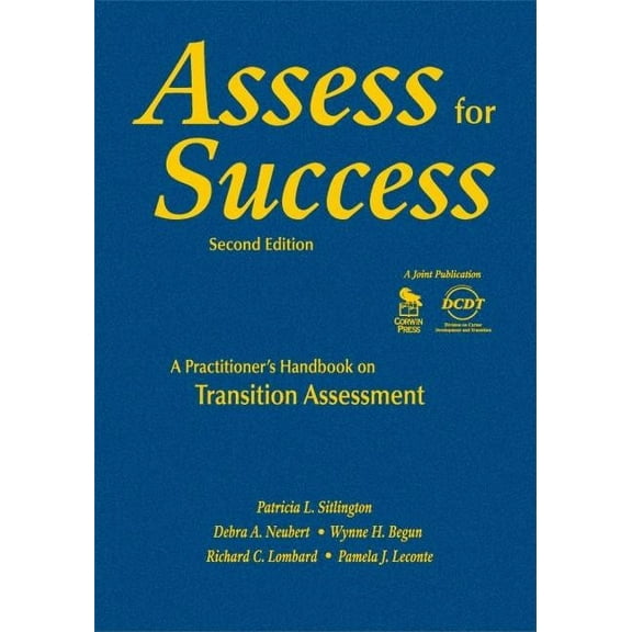 Assess for Success: A Practitioner's Handbook on Transition Assessment, (Hardcover)