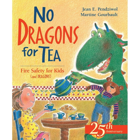 No Dragons for Tea: Fire Safety for Kids (and Dragons) (Paperback)