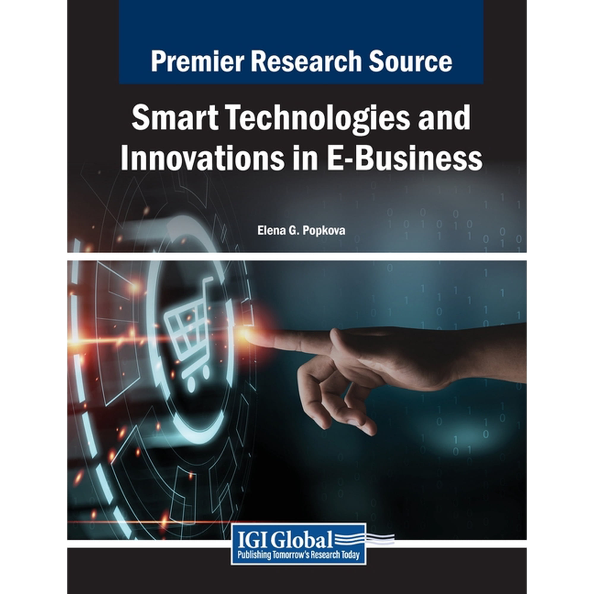 Smart Technologies and Innovations in E-Business (Paperback)