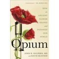thumbnail image 2 of Opium: Comment une Fleur Ancienne A Formé et Empoisonné Notre Monde, 2 of 3