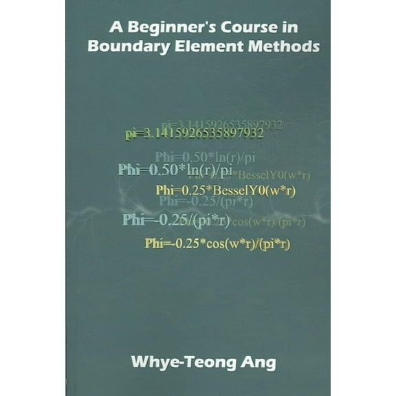 A Beginner's Course in Boundary Element Methods (Paperback)