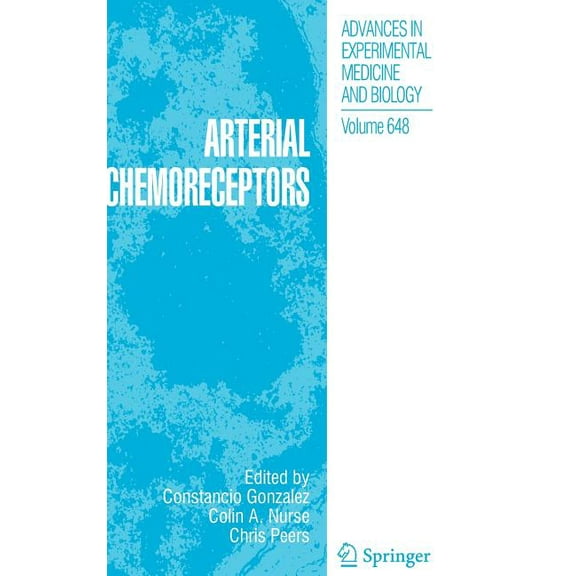 Advances in Experimental Medicine and Bi Arterial Chemoreceptors, Book 648, (Hardcover)