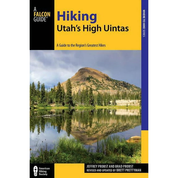Regional Hiking Hiking Utah's High Uintas, (Paperback)