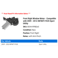 thumbnail image 2 of Front Right Window Motor - Compatible with 2009 - 2012 INFINITI FX35 Sport Utility - Autopart Premium, 2 of 2