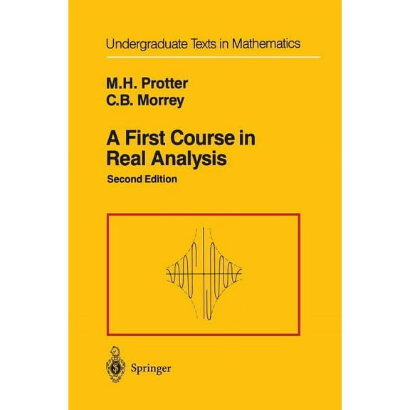 Undergraduate Texts in Mathematics A First Course in Real Analysis, (Paperback)