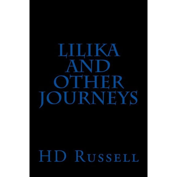 Lilika and Other Journeys (Paperback)