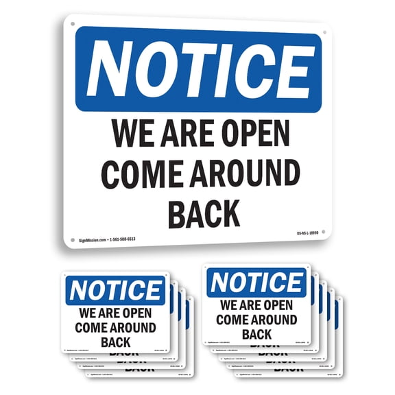 We Are Open Come Around Back OSHA Notice Aluminum Sign 10 Inch x 7 Inch - 10 Pack