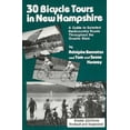 thumbnail image 1 of Pre-Owned 30 Bicycle Tours in New Hampshire: A Guide to Selected Backcountry Roadss Throughout the Granite State (Paperback) 0881501921 9780881501926, 1 of 1