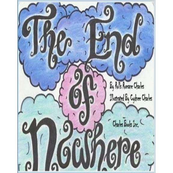 The End of Nowhere (Paperback)