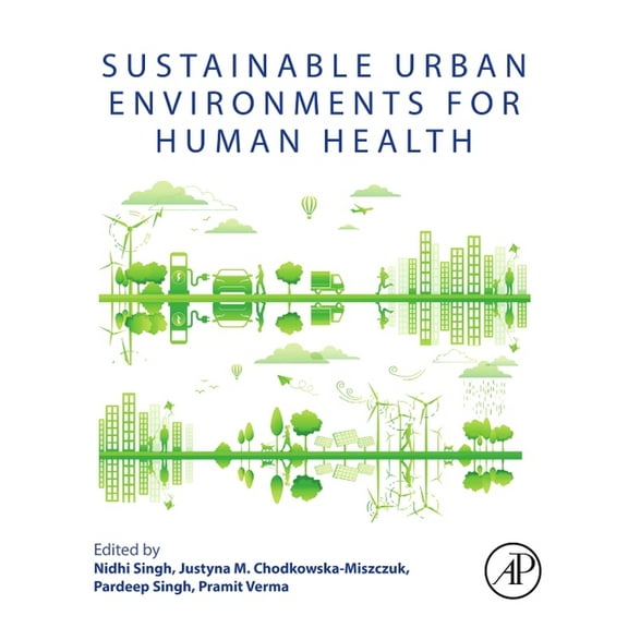 Sustainable Urban Environments for Human Health, (Paperback)