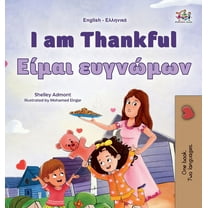 English Greek Bilingual Collection I am Thankful (English Greek Bilingual Children's Book), (Hardcover)