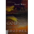 thumbnail image 1 of Pre-Owned God in a Brothel: An Undercover Journey Into Sex Trafficking and Rescue (Paperback) 0830838066 9780830838066, 1 of 1