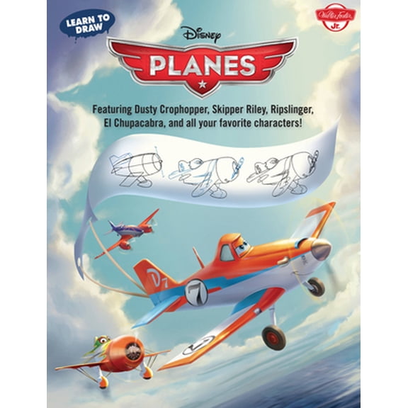 Pre-Owned Learn to Draw Disney's Planes: Featuring Dusty Crophopper, Skipper Riley, Ripslinger, El Chupacabra, and All Your Favorite Characters! (Paperback) 1600583830 9781600583834
