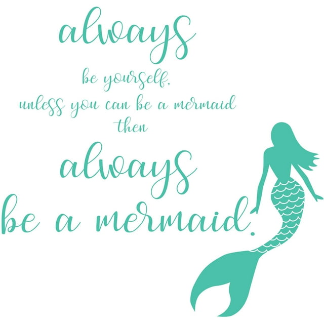 Wallpops Dwpq2384 Siempre Sea Una Sirena Cita De Pared Verde