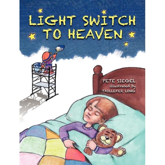 Light Switch to Heaven, (Hardcover)