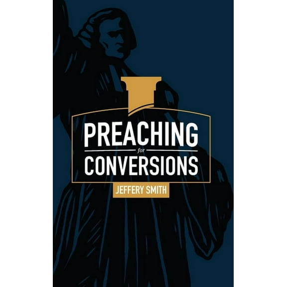 Preaching for Conversions