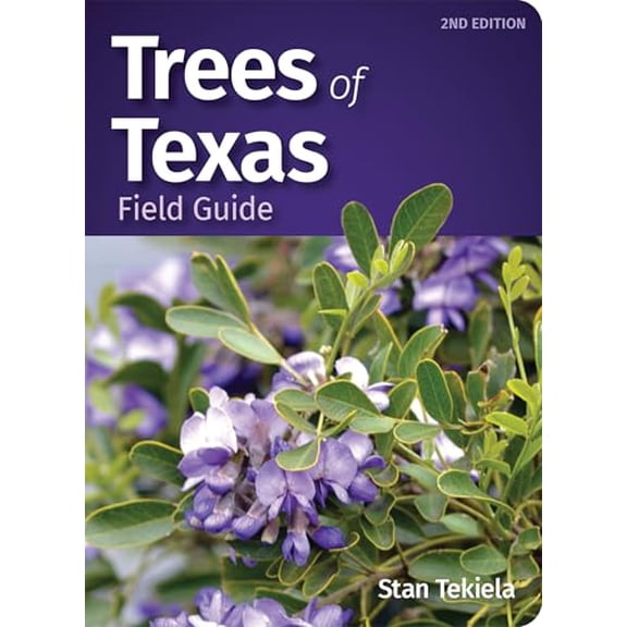 Pre-Owned Trees of Texas Field Guide (Paperback) 1647552192 9781647552190