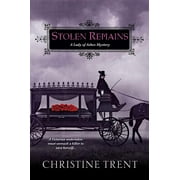 Stolen Remains -- Christine Trent