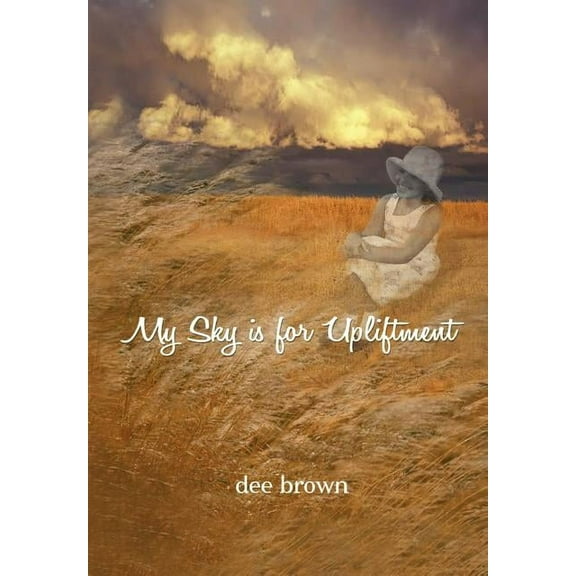 My Sky Is For Upliftment (Hardcover)