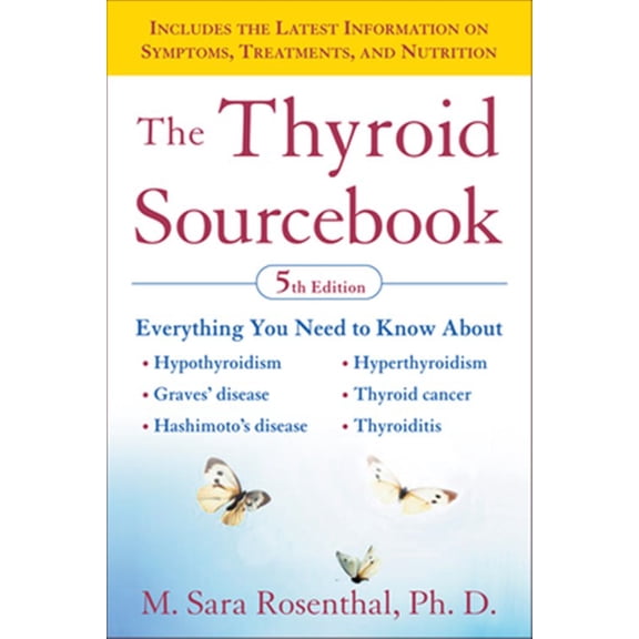 Pre-Owned The Thyroid Sourcebook (5th Edition) (Sourcebooks) (Paperback) 0071597255 9780071597258