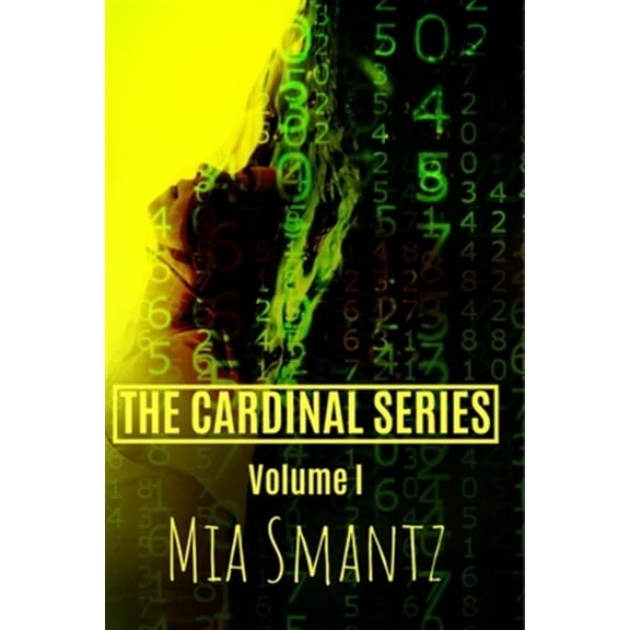 The Cardinal Series Volume I: Reverse-Harem Series (Paperback) by Mia Smantz