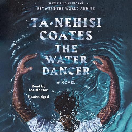 Pre-Owned The Water Dancer : A Novel (Audio CD)