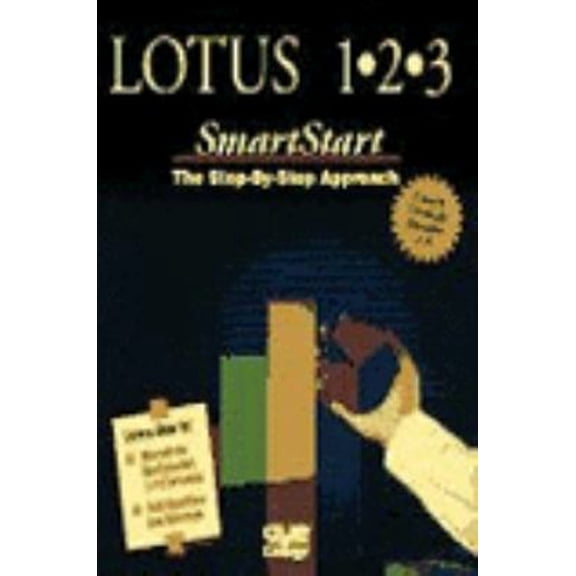 Pre-Owned Lotus 1-2-3 Release 2.X Smart Start (Paperback) 9781565292451