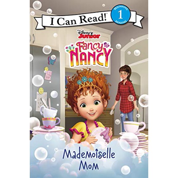 Fancy Nancy: Mademoiselle Mom (I Can Read Level 1)
