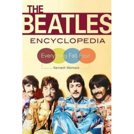 ISBN 9781440844263 product image for The Beatles Encyclopedia: Everything Fab Four | upcitemdb.com